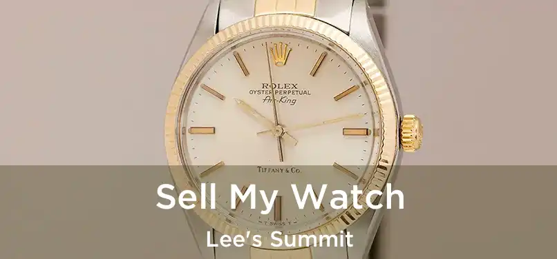 Sell My Watch Lee's Summit