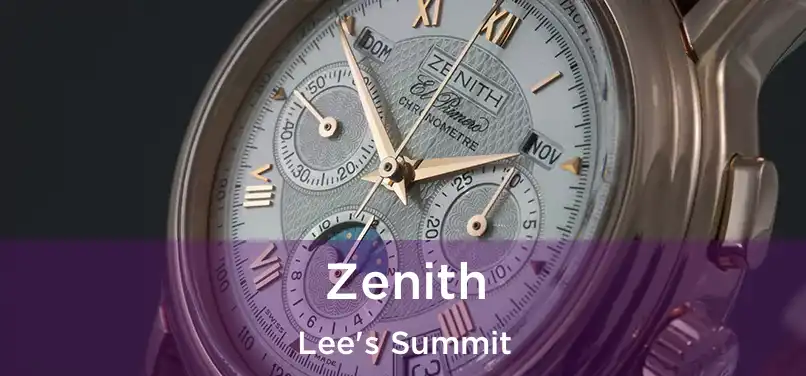 Zenith Lee's Summit